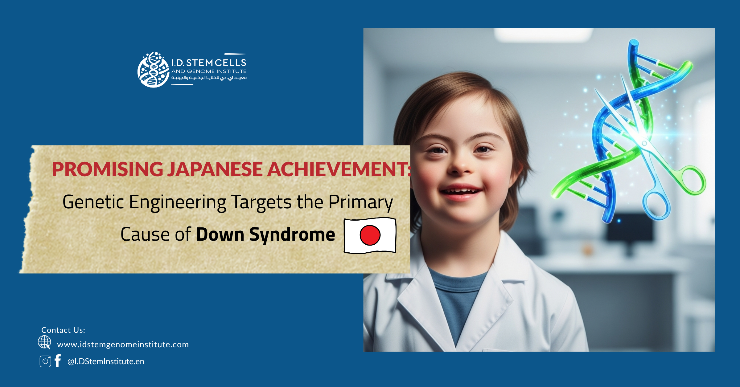 Promising Japanese Achievement: Genetic Engineering Targets the Primary Cause of Down Syndrome